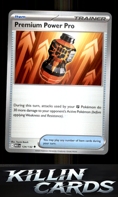 Premium Power Pro - 124/132 124/132 Pokemon Uncommon ME01: Mega Evolution Card N
