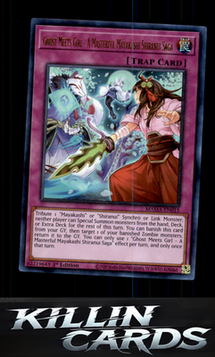 Ghost Meets Girl - A Masterful Mayakashi Shiranui Saga MAMA-EN015 YuGiOh Ultra R