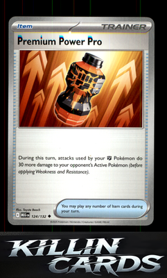 Premium Power Pro - 124/132 124/132 Pokemon Uncommon ME01: Mega Evolution Card N