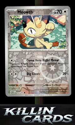 Reverse Holofoil Meowth 052/165 Pokemon Common SV: Scarlet & Violet 151 Card NM