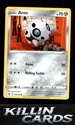 Aron 109/198 Pokemon Common SWSH06: Chilling Reign Card NM