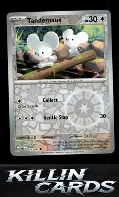 Reverse Holofoil Tandemaus - 073/091 073/091 Pokemon Common SV: Paldean Fates Ca
