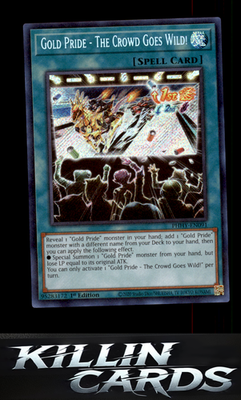 1st Edition Gold Pride - The Crowd Goes Wild! PHHY-EN091 YuGiOh Secret Rare Phot