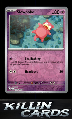 Reverse Holofoil Slowpoke 079/165 Pokemon Common SV: Scarlet & Violet 151 Card N