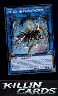 1st Edition The Weather Painter Moonbow MP23-EN089 YuGiOh Super Rare 25th Annive