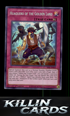 1st Edition Huaquero of the Golden Land SESL-EN033 YuGiOh Secret Rare Secret Sla