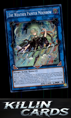1st Edition The Weather Painter Moonbow MP23-EN089 YuGiOh Super Rare 25th Annive