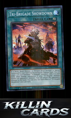 1st Edition Tri-Brigade Showdown MP23-EN198 YuGiOh Prismatic Secret Rare 25th An