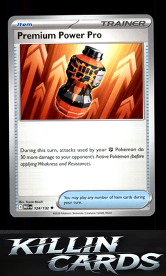 Premium Power Pro - 124/132 124/132 Pokemon Uncommon ME01: Mega Evolution Card N
