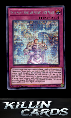 1st Edition Until Noble Arms are Needed Once Again MP19-EN225 YuGiOh Prismatic S