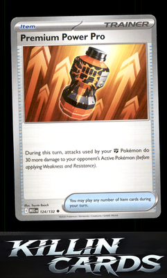 Premium Power Pro - 124/132 124/132 Pokemon Uncommon ME01: Mega Evolution Card N