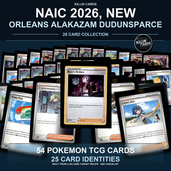 Partial Pokemon TCG NAIC 2026, New Orleans Alakazam Dudunsparce Decklist 54 Cards Deck