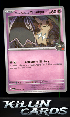 Team Rocket's Mimikyu - 097/217 097/217 Pokemon Uncommon ME: Ascended Heroes Car