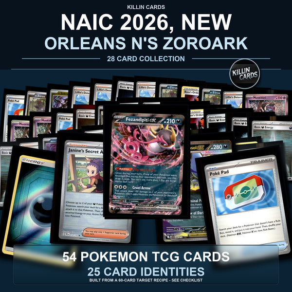Partial Pokemon TCG NAIC 2026, New Orleans N's Zoroark Decklist 54 Cards Deck