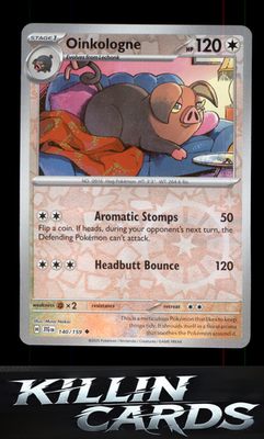 Reverse Holofoil Oinkologne 140/159 Pokemon Uncommon SV09: Journey Together Card