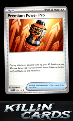 Premium Power Pro - 124/132 124/132 Pokemon Uncommon ME01: Mega Evolution Card N