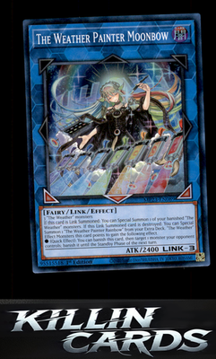 1st Edition The Weather Painter Moonbow MP23-EN089 YuGiOh Super Rare 25th Annive