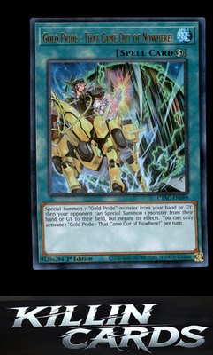 1st Edition Gold Pride - That Came Out of Nowhere! CYAC-EN089 YuGiOh Ultra Rare