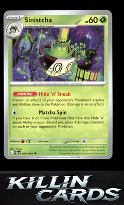 Sinistcha 006/084 Pokemon Uncommon ME05: Pitch Black Card NM