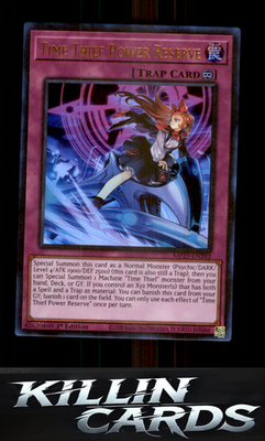 1st Edition Time Thief Power Reserve MP23-EN282 YuGiOh Ultra Rare 25th Anniversa